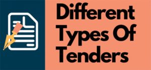 Read more about the article Information about “Types of Tenders”