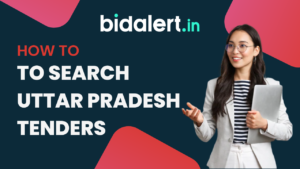 Read more about the article How to search  Uttar Pradesh Tenders -by -Bidalert