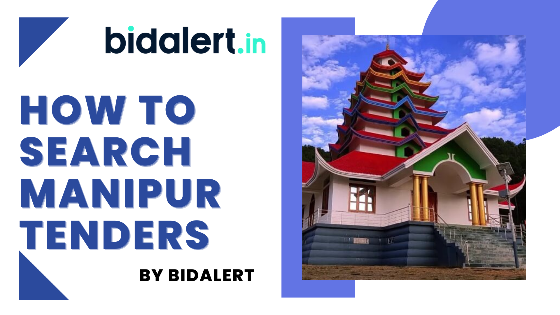 Read more about the article How to search Manipur Tenders – by Bidalert